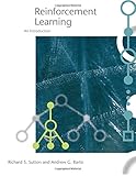 Reinforcement Learning: An Introduction (Adaptive Computation and Machine Learning)