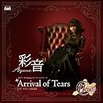 「11eyes-イレブンアイズ-」OPテーマ Arrival of Tears（初回限定盤）（DVD付）/彩音