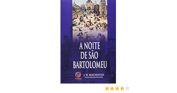 A Noite De Sao Bartolomeu Amazon Com Br