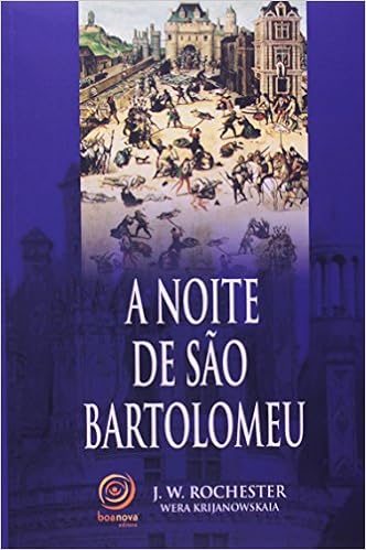 A Noite De Sao Bartolomeu Amazon Com Br