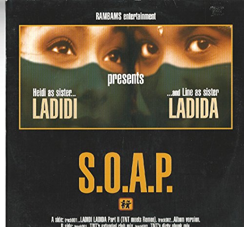 S.O.A.P. - Ladidi Ladida (Album Version) Lyrics - Zortam Music