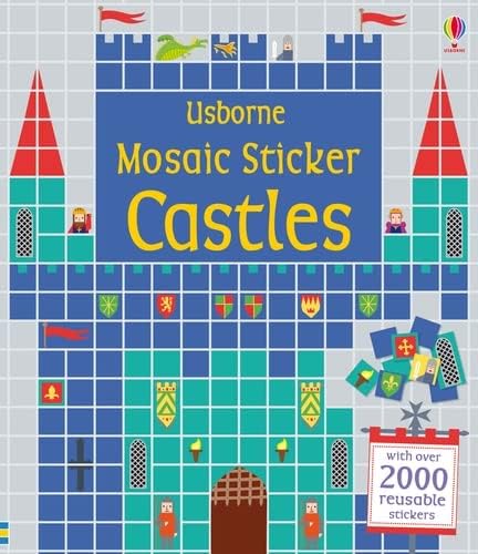 Mosaic Sticker Castles (Sticker Book) (Mosaic Sticker Books) Paperback – 1 May 2015