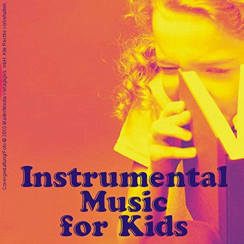 Instrumental Music for Kids by Various artists on Amazon Music