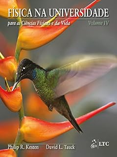 Livro Física na Universidade para as Ciências Físicas e da Vida - Vol. 4