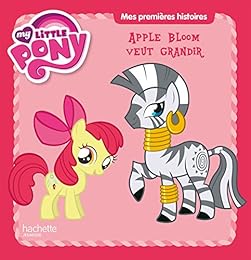 Apple Bloom veut grandir