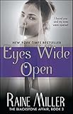 Eyes Wide Open: The Blackstone Affair, Book 3 by Raine Miller