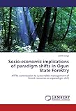 Image de Socio-economic implications of paradigm shifts in Ogun State Forestry: NTFPs contribution to sustainable management of forest resources as a paradigm