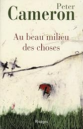 Au beau milieu des choses