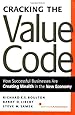 Cracking the Value Code: How Successful Businesses are Creating Wealth in the New Economy