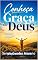 Livro Conheça a Graça de Deus: O caminho para a Liberdade