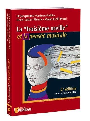 la troisieme oreille et la pensee musicale by (Paperback)