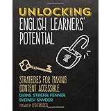 Unlocking English Learners′ Potential: Strategies for Making Content Accessible