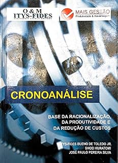 Livro CRONOANALISE : BASE DA RACIONALIZAÇÃO DA PRODUTIVIDADE E DA REDUÇÃO DE CUSTOS