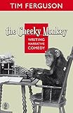 The Cheeky Monkey by