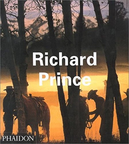 Richard Prince (Contemporary Artists (Phaidon))