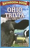 Bathroom Book of Ohio Trivia by