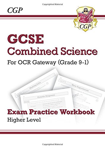 !B.e.s.t New Grade 9-1 GCSE Combined Science: OCR Gateway Exam Practice Workbook - Higher<br />DOC