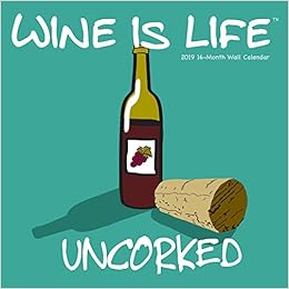 2019 Avalon 12 X 12 Wine Is Life Wall Calendar