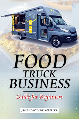 Amazoncom Food Truck Business Guide For Beginners Ebook