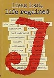 Paperback Lives Lost, Life Regained Book