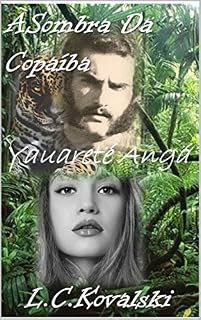 Livro À Sombra da Copaíba: Yauareté Angá