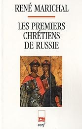 Les  premiers chrétiens de Russie