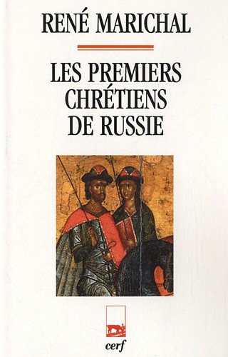 Les  premiers chrétiens de Russie
