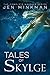 Tales of Skylge: (the complete box set)