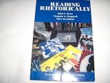 Reading Rhetorically Custom Georgia State University, John c. Bean Virginia A. chappell alica, 0536451362