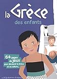 La Grèce des enfants (French Edition) by 
