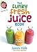 Funky Fresh Juice Book by Jason Vale