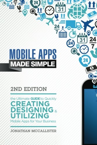 Mobile apps made simple: the ultimate guide to quickly …