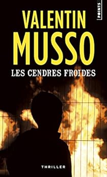 Les Cendres Froides Valentin Musso Babelio Les Cendres Froides Valentin Musso Babelio