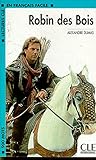 Robin Des Bois (Lectures Cle En Francais Facile: Niveau 2) (French Edition)