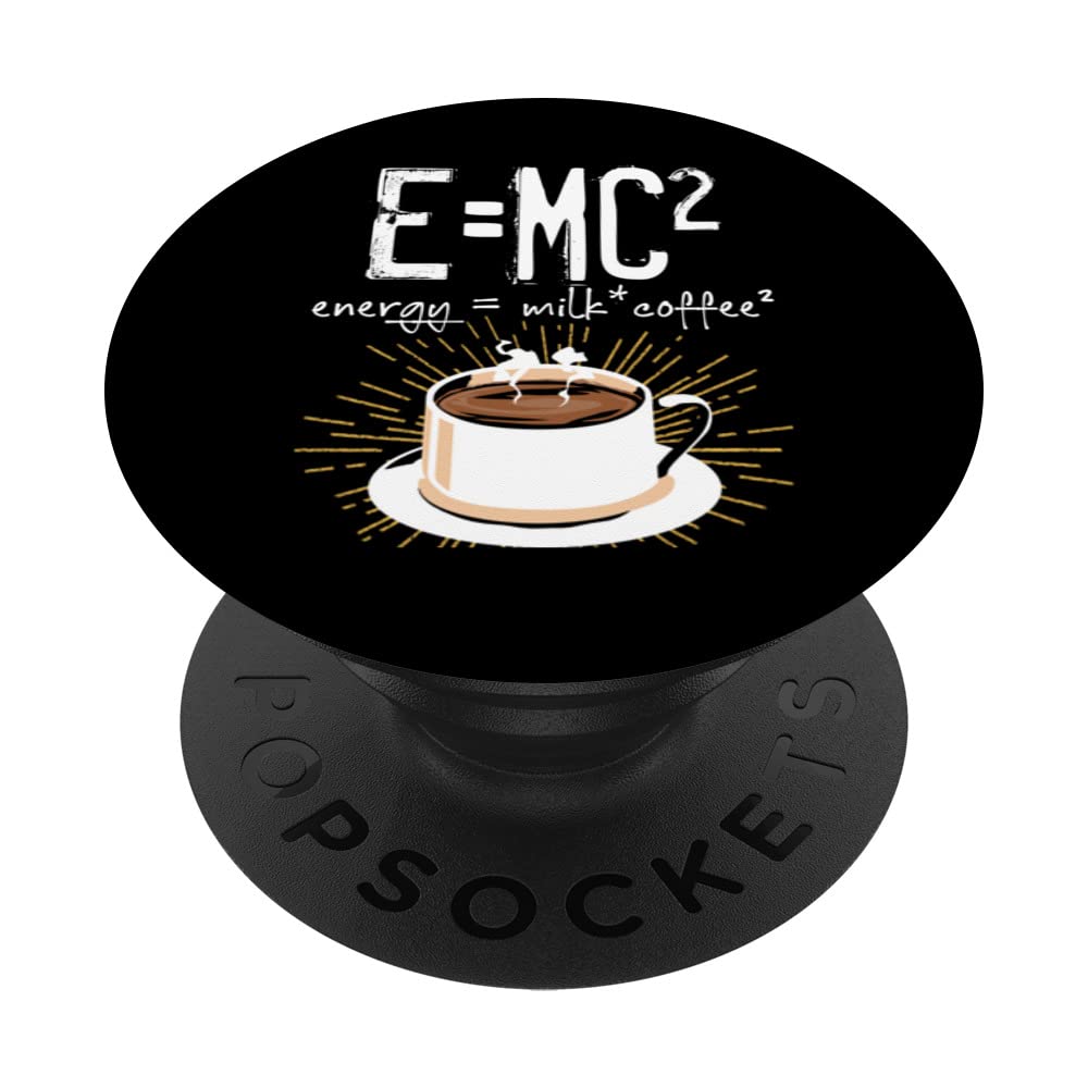 E=MC2 Energy Milk Coffee Funny Chemistry Science Themed PopSockets Swappable PopGrip