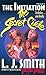 The Initiation (The Secret Circle, Vol. 1) (No. 1)