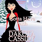 Gotta Have Faith: Wolf Mates, Book 3