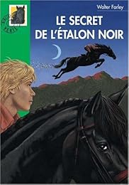 L'Etalon Noir : Le secret de l'Etalon Noir