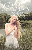 The River's Edge by J. G. Jakes