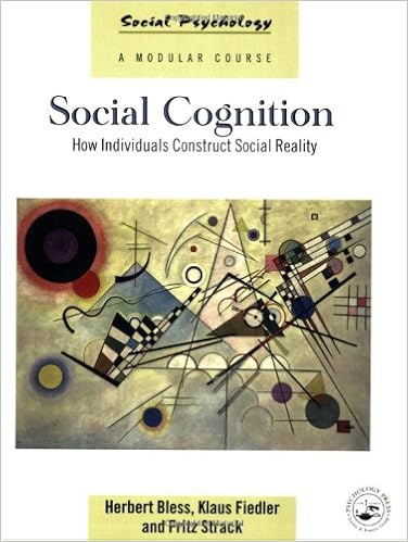 Amazoncom Social Cognition How Individuals Construct - 