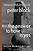 The Answer to How Is Yes: Acting on What Matters - Book by Peter Block