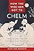 How the Wise Men Got to Chelm: The Life and Times of a Yiddish Folk Tradition by 