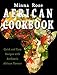 African Cookbook: Quick and Easy Recipes with Authentic African Flavour (Cultural Tastes Book 1)