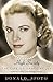High Society: The Life of Grace Kelly
