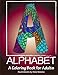 ALPHABET A Coloring Book for Adults by Anne Manera