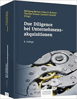 Due Diligence Bei Unternehmensakquisitionen Amazon De Berens Wolfgang Brauner Hans U Knauer Thorsten Strauch Joachim Bucher