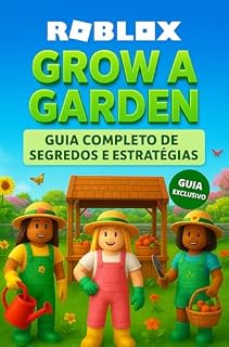 Livro Roblox - Grow a Garden: Guia Completo de Segredos e Estratégias