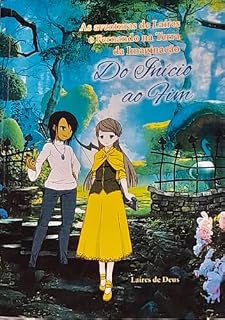 Livro Do Início ao Fim (As Aventuras de Laíres e Fernando na Terra da Imaginação Livro 1)