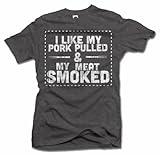 I LIKE MY PORK PULLED AND MY MEAT SMOKED BBQ T-SHIRT Men's Tee (6.1oz)