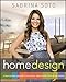 Sabrina Soto Home Design: A Layer-by-Layer Approach to Turning Your Ideas into the Home of Your Dreams - Book by Sabrina Soto